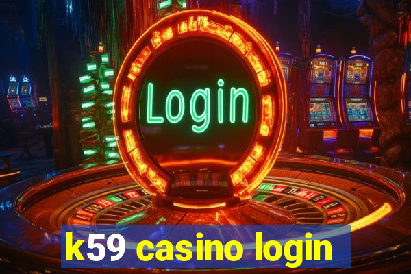 k59 casino login